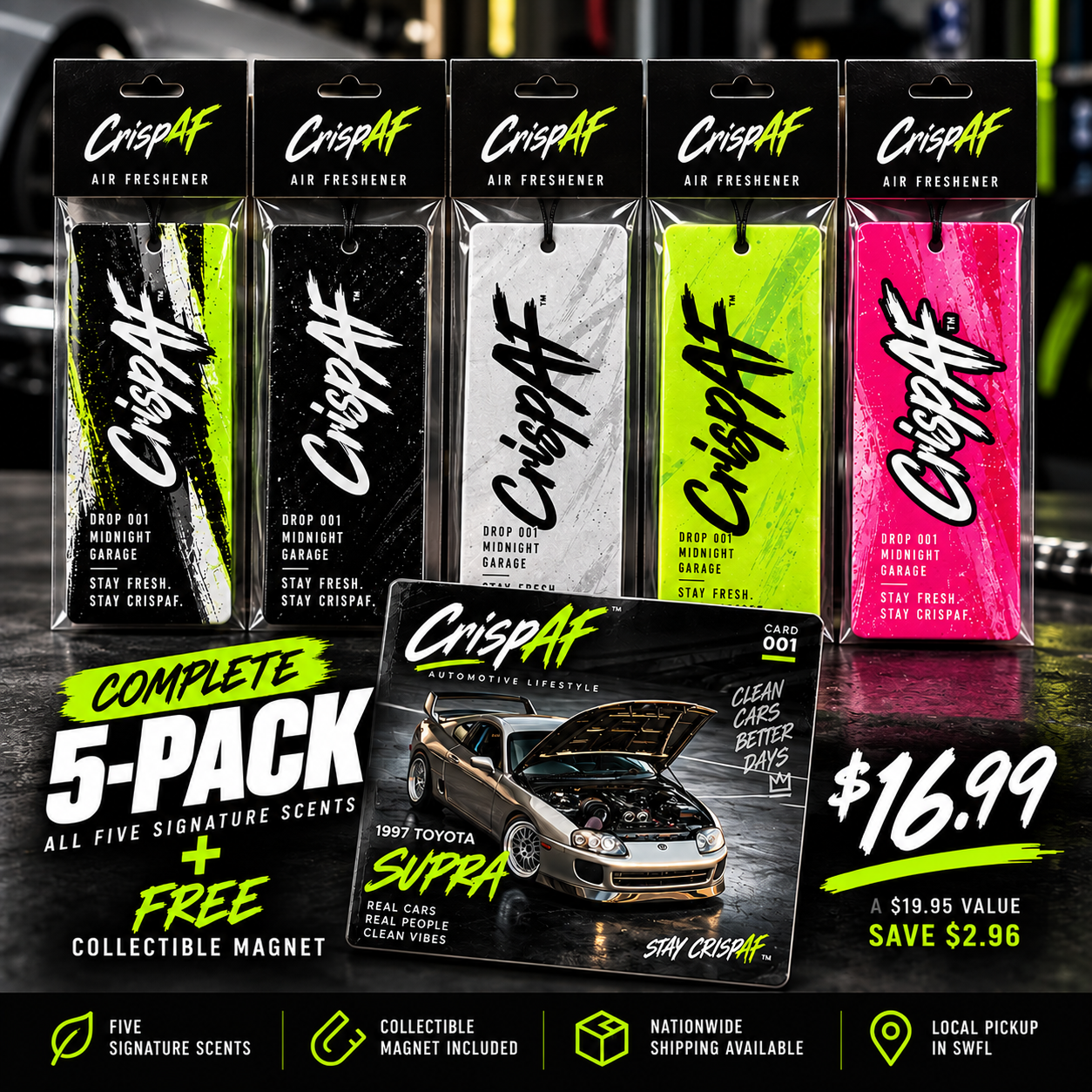 CrispAF DROP-001 Complete 5-Pack with free 1997 Toyota Supra collectible magnet